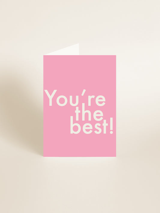 "You're the best!" Card